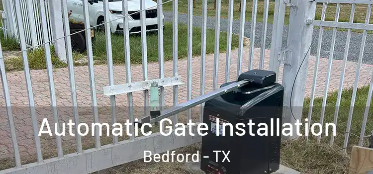 Automatic Gate Installation Bedford - TX