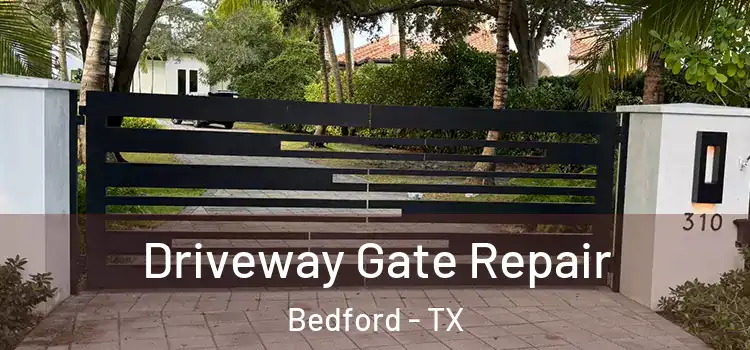 Driveway Gate Repair Bedford - TX