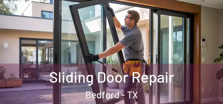 Sliding Door Repair Bedford - TX